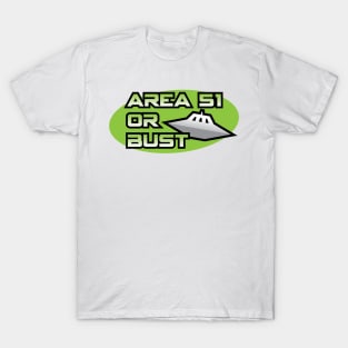 Area 51 or Bust T-Shirt